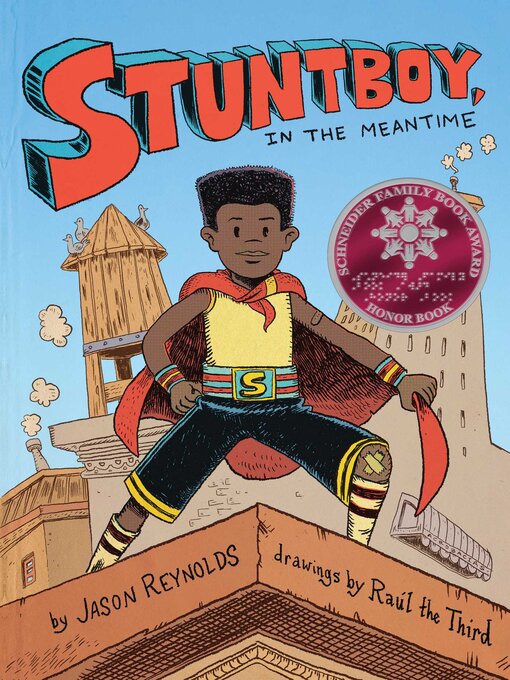 Title details for Stuntboy, in the Meantime by Jason Reynolds - Available